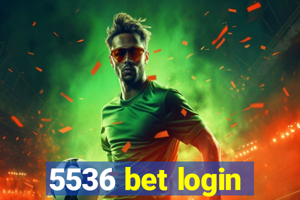 5536 bet login